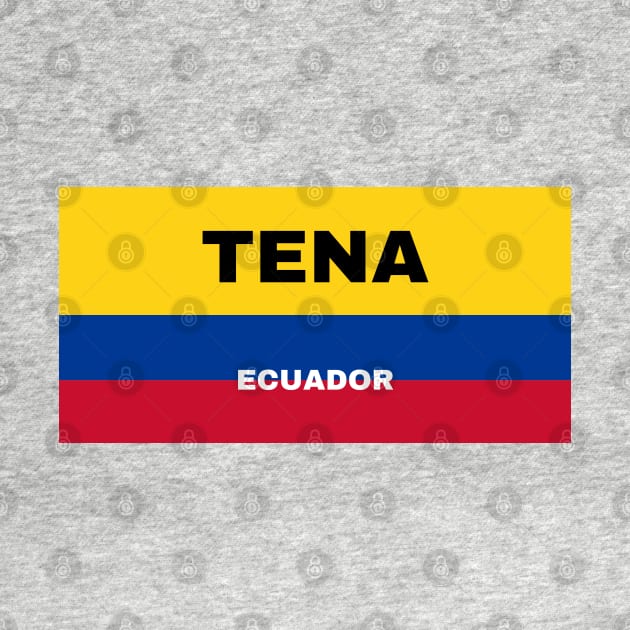 Tena City in Ecuadorian Flag Colors by aybe7elf